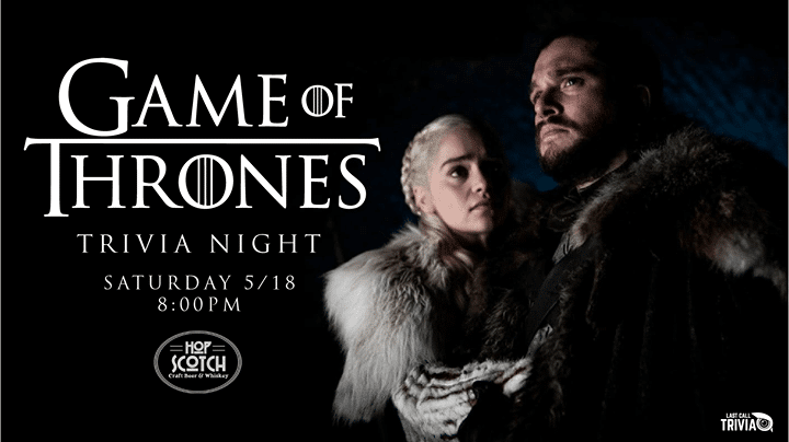 In the Game of Trivia you or you die. Join us for some #GoT…